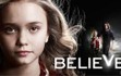 Nowy serial SF Abramsa  - "Believe" (PROMO)